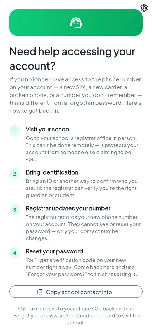 The Need help accessing your account? page with four steps: visit your school, bring identification, registrar updates your number, reset your password.